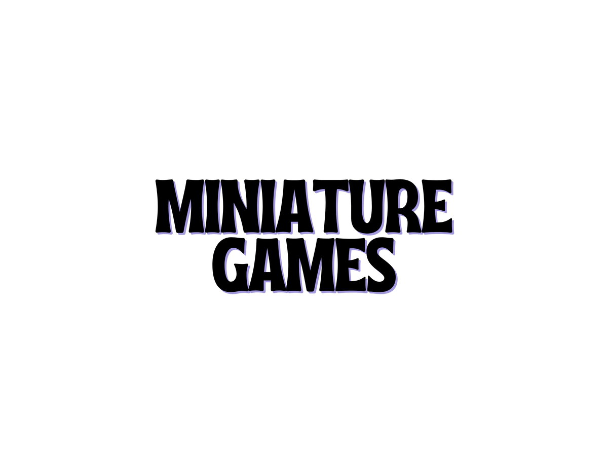 Miniature Games